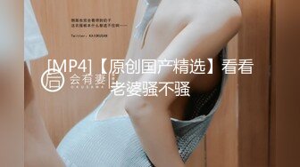 [原创]女朋友04年最好的闺蜜偷情只有一次和无数次看片卡无炮友看简