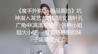 ❤️❤️约操良家眼镜妹，跪地大屌深喉，桌子上爆插骚穴，妹子已被全部开发，操的脚多麻了